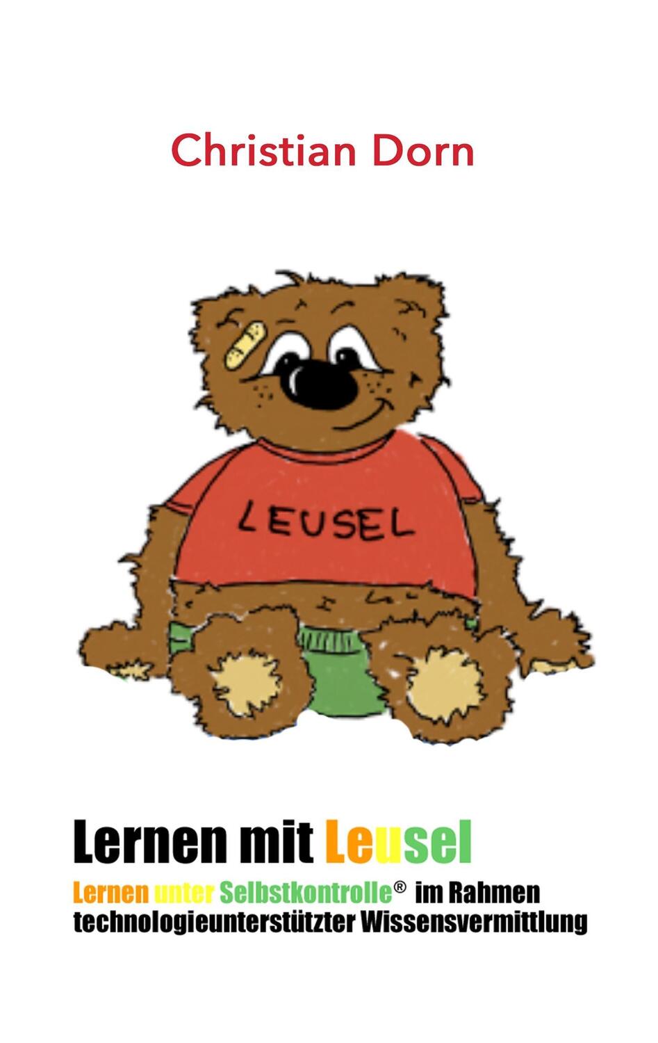 Cover: 9783739226156 | Lernen mit LeuSel! | Christian Dorn | Taschenbuch | Paperback | 112 S.