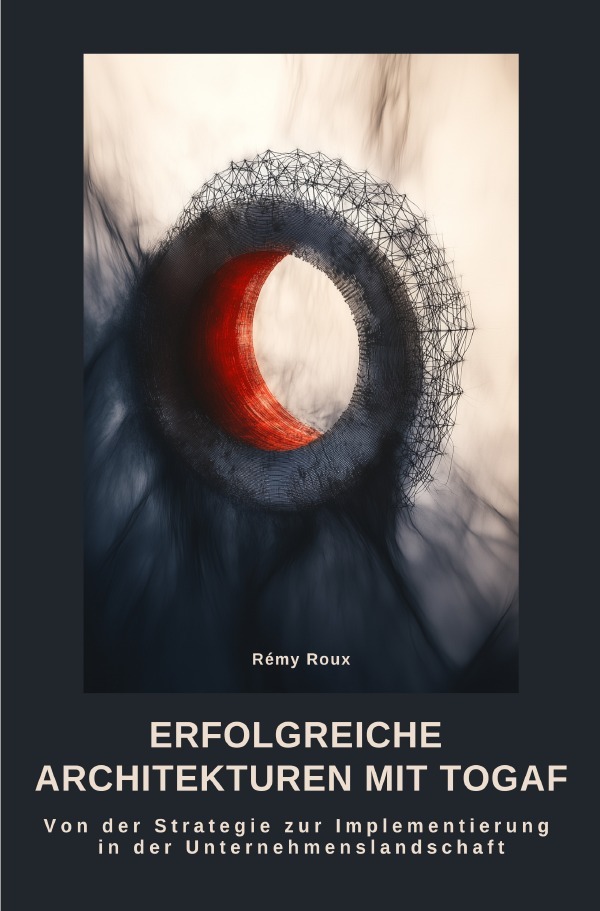 Cover: 9783818754891 | Erfolgreiche Architekturen mit TOGAF | Rémy Roux | Taschenbuch | 2024