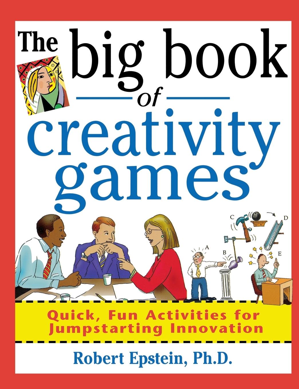 Cover: 9780071361767 | The Big Book of Creativity Games: Quick, Fun Acitivities for...