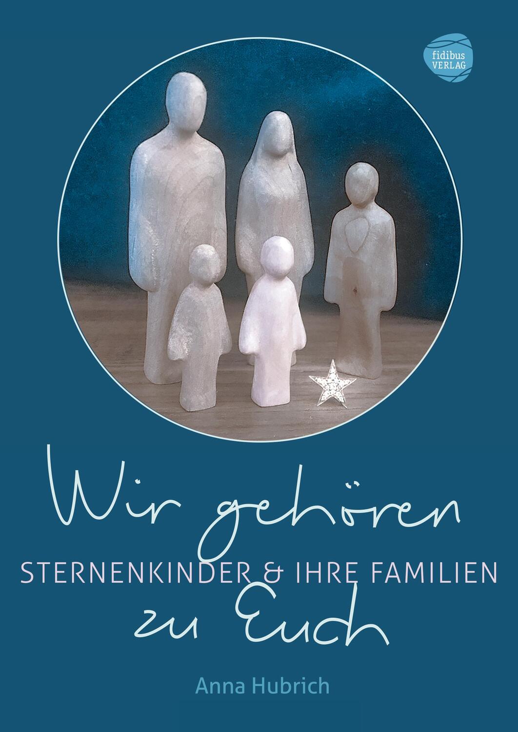 Cover: 9783943411362 | Wir gehören zu Euch | Sternenkinder und ihre Familien | Anna Hubrich