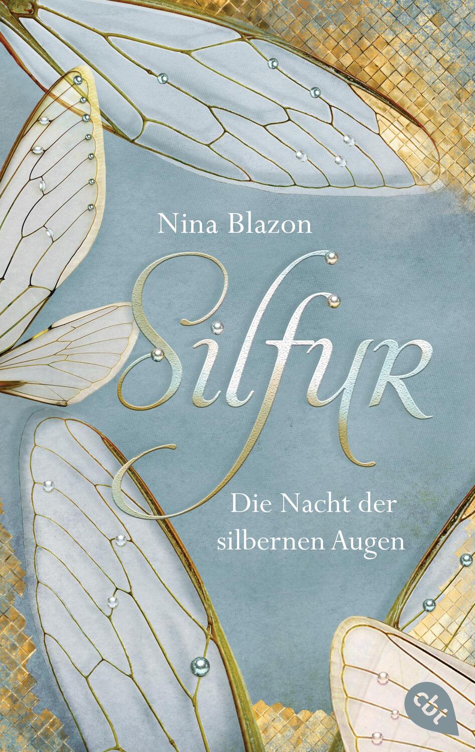 Cover: 9783570312162 | Silfur - Die Nacht der silbernen Augen | Nina Blazon | Taschenbuch
