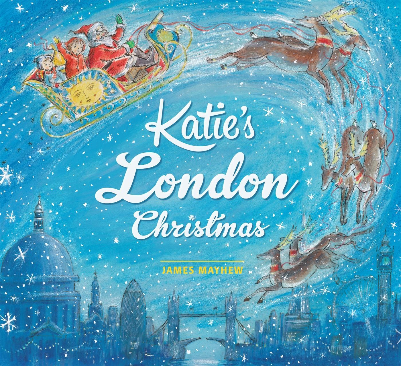 Cover: 9781408326428 | Katie's London Christmas | James Mayhew | Taschenbuch | 32 S. | 2015