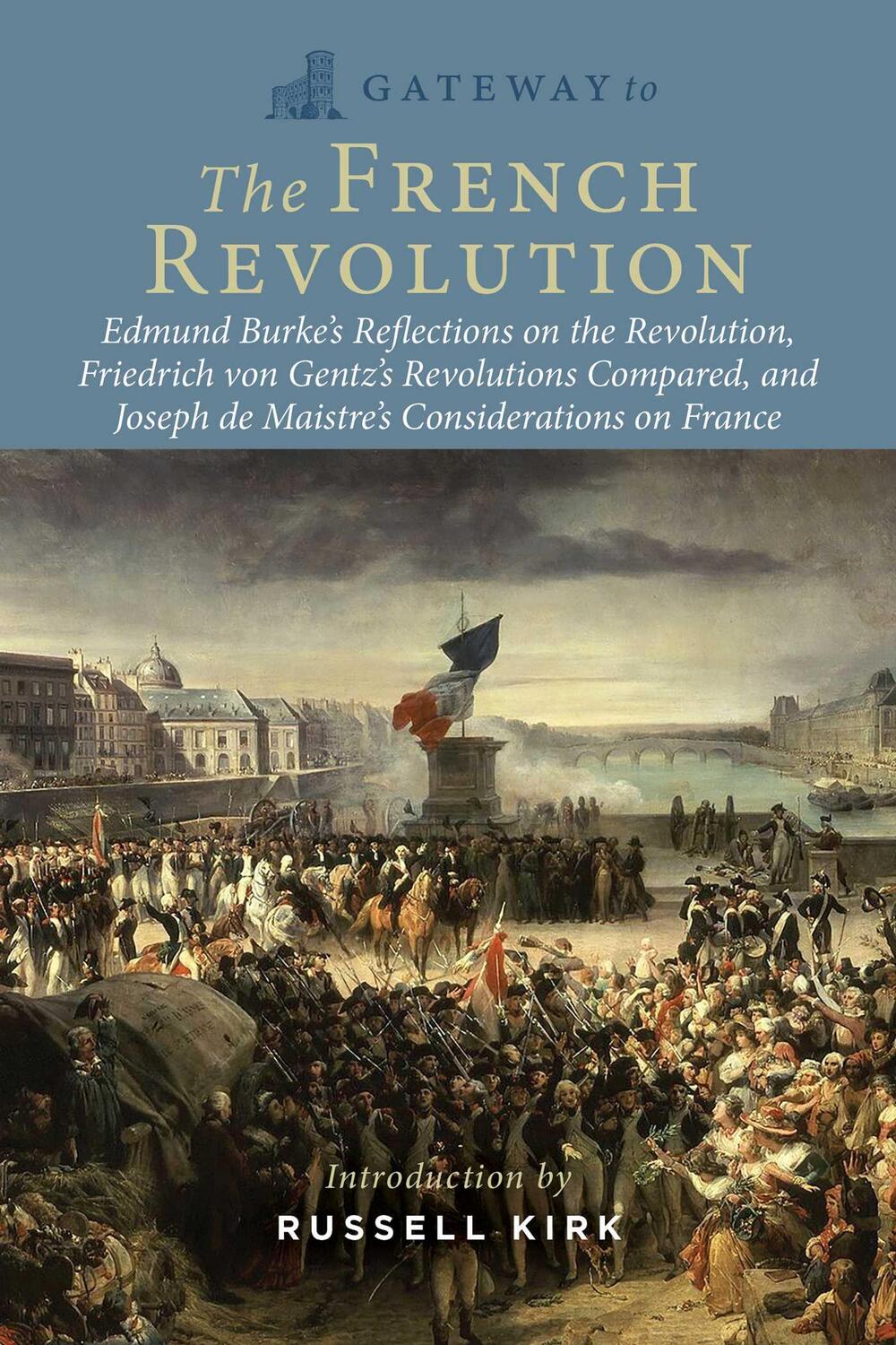 Bild: 9781684514502 | Gateway to the French Revolution | Edmund Burke (u. a.) | Taschenbuch