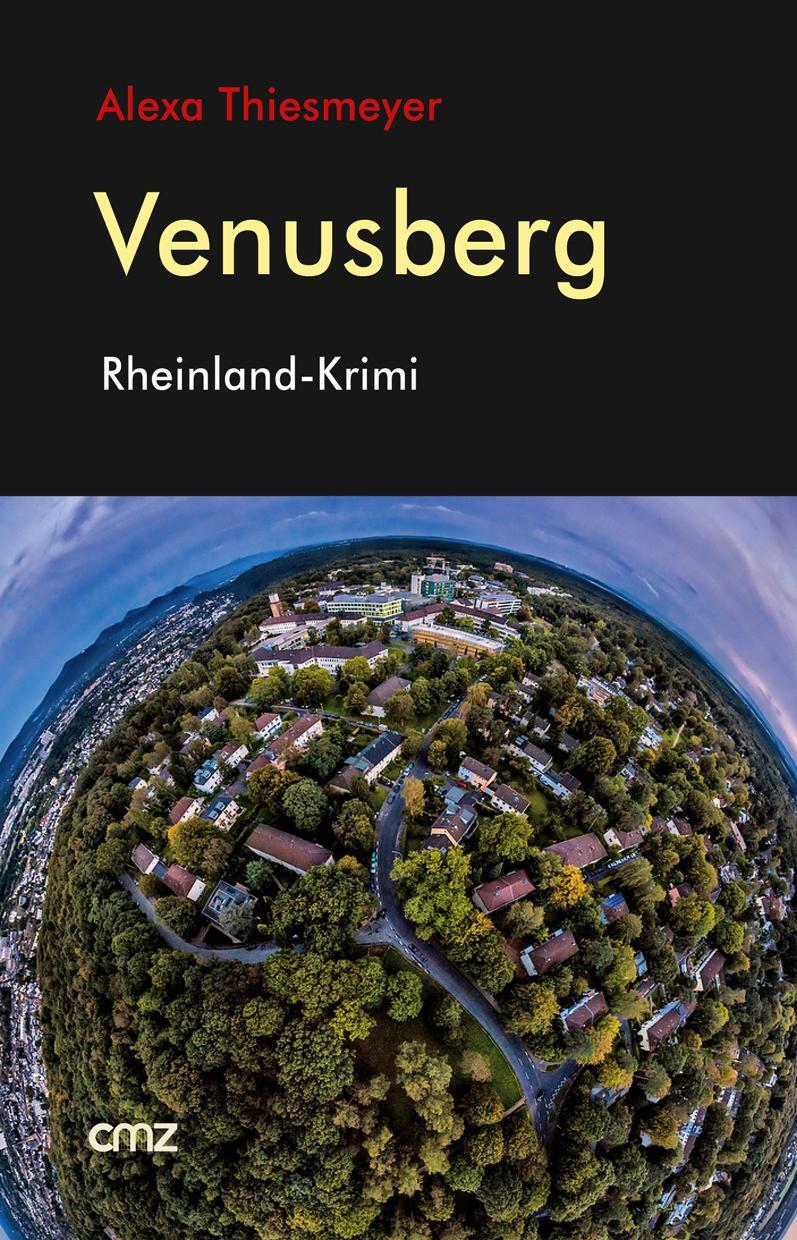 Cover: 9783870622527 | Venusberg | Rheinland-Krimi | Alexa Thiesmeyer | Taschenbuch | 326 S.