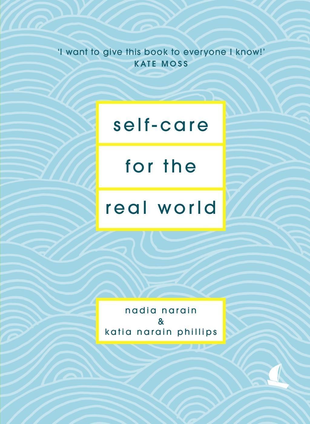 Cover: 9781786331120 | Self-Care for the Real World | Nadia Narain (u. a.) | Buch | Englisch