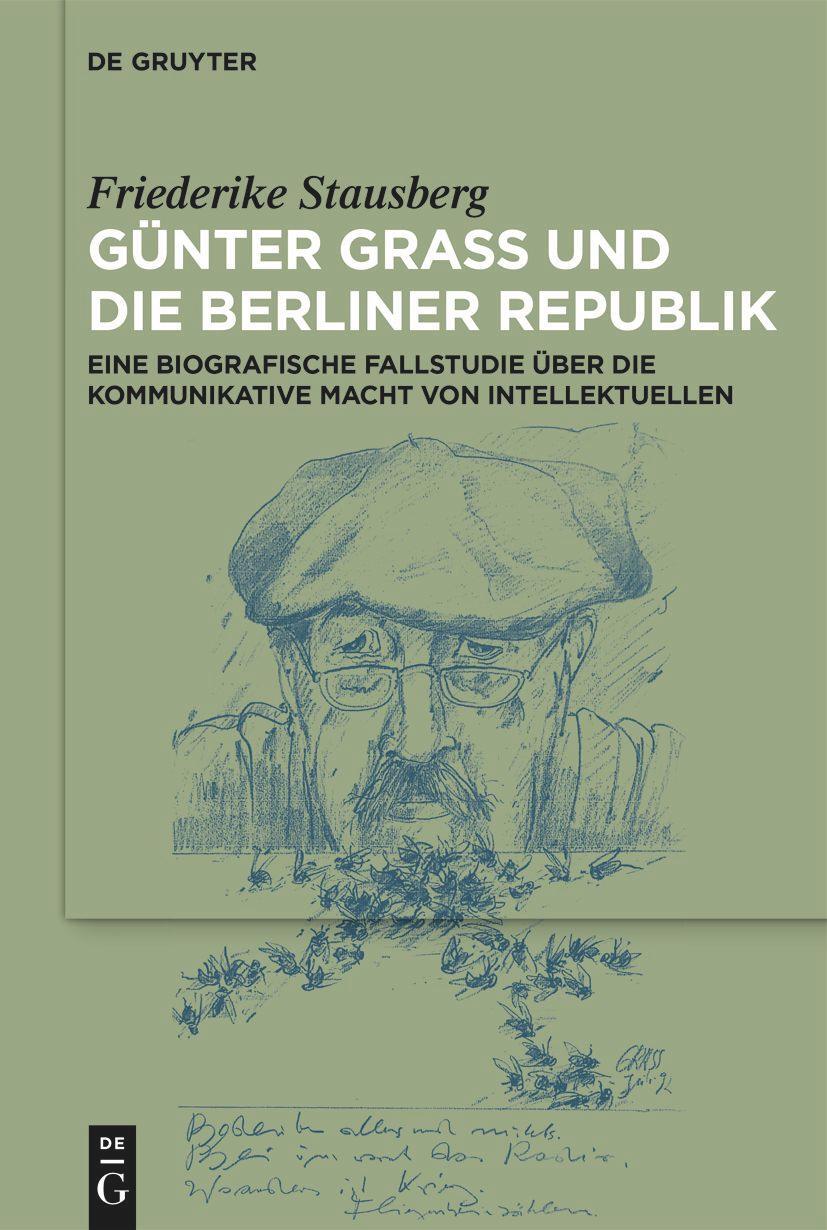Cover: 9783110793994 | Günter Grass und die Berliner Republik | Friederike Laura Stausberg