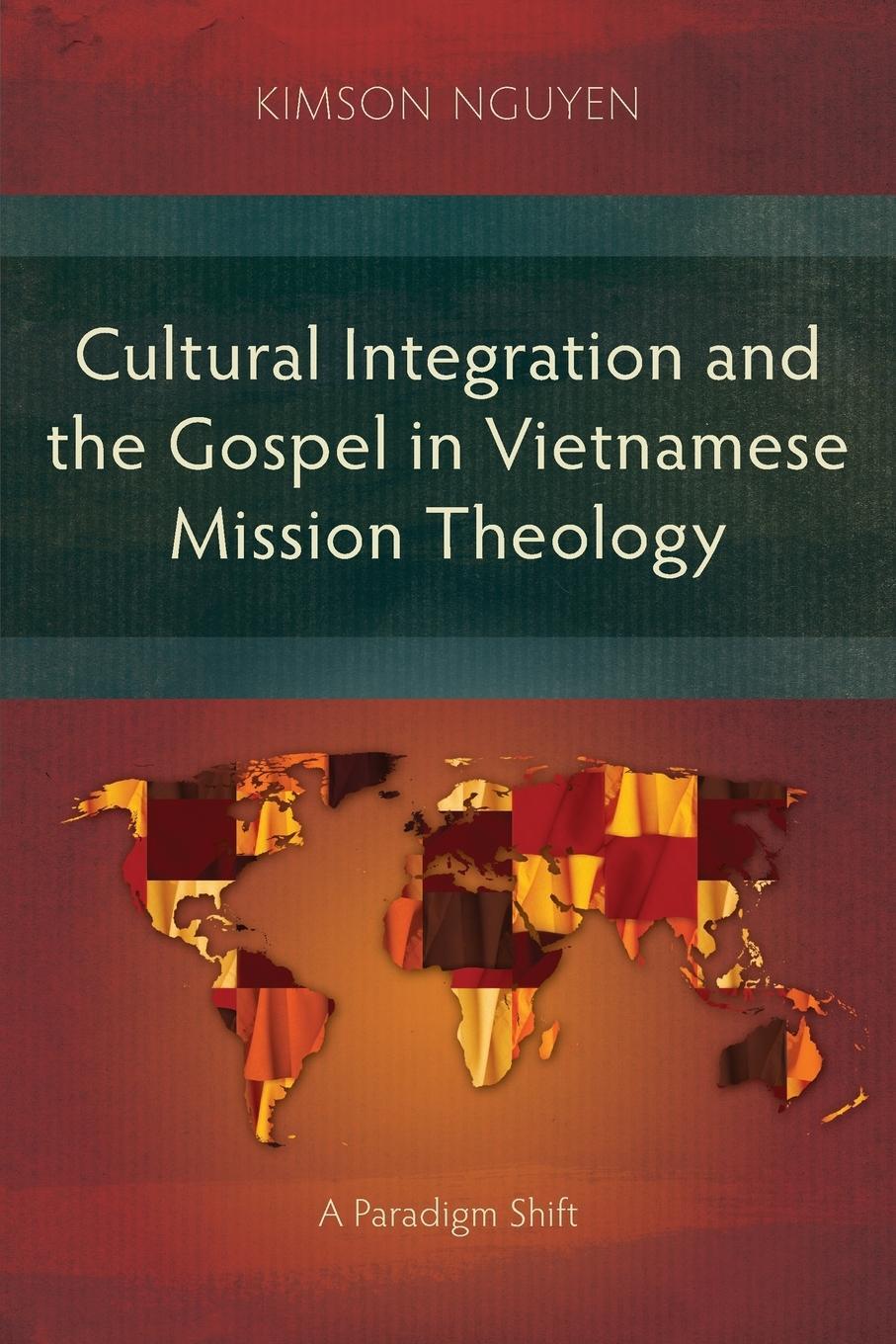 Cover: 9781783687381 | Cultural Integration and the Gospel in Vietnamese Mission Theology