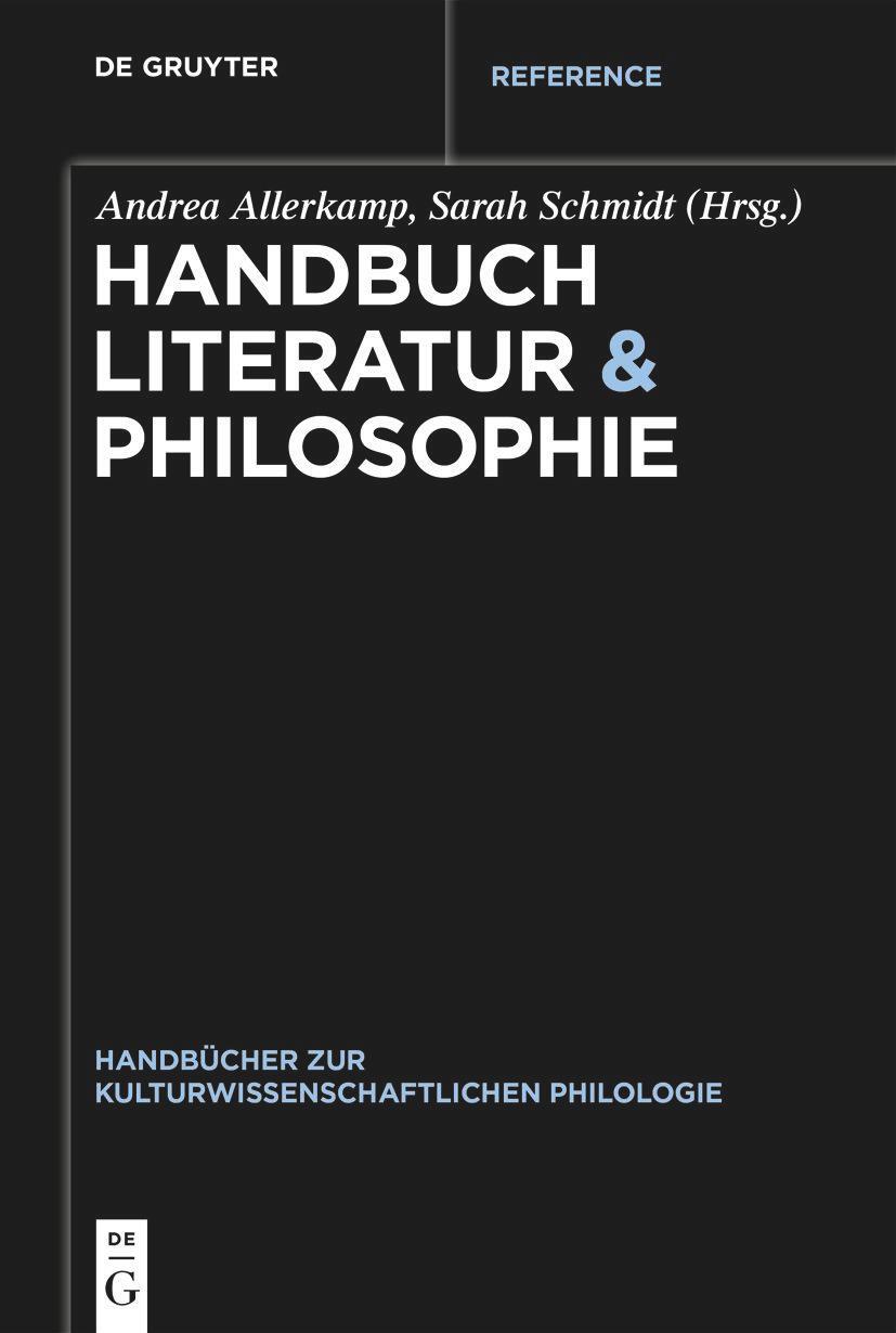 Cover: 9783111356136 | Handbuch Literatur &amp; Philosophie | Sarah Schmidt (u. a.) | Taschenbuch