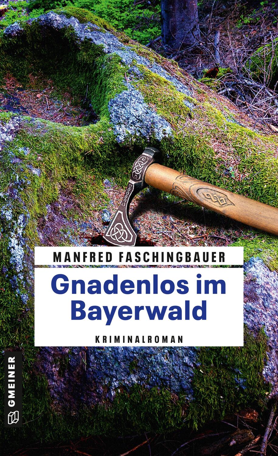 Cover: 9783839203651 | Gnadenlos im Bayerwald | Kriminalroman | Manfred Faschingbauer | Buch