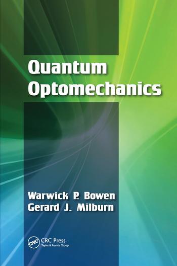 Cover: 9780367575199 | Quantum Optomechanics | Warwick P Bowen (u. a.) | Taschenbuch | 2020