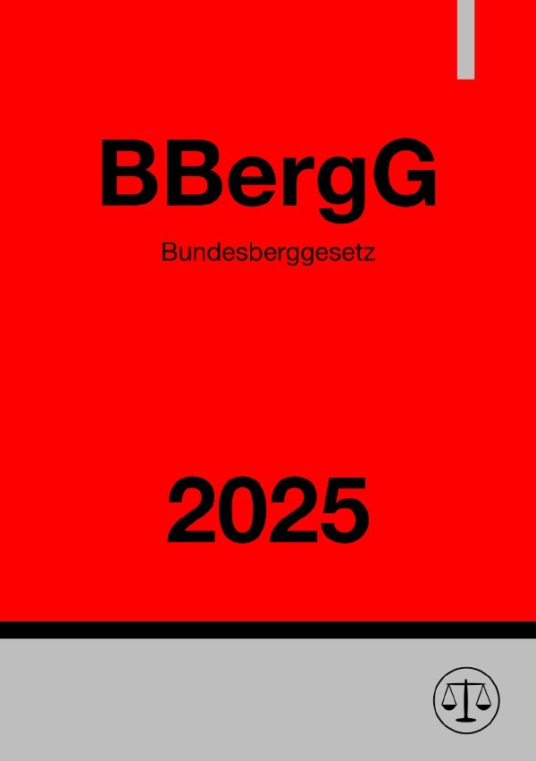 Cover: 9783819023439 | Bundesberggesetz - BBergG 2025 | Ronny Studier | Taschenbuch | 124 S.