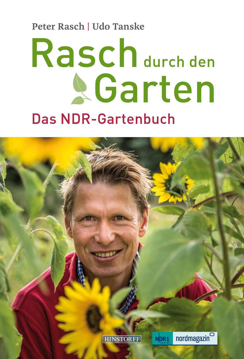 Cover: 9783356024395 | Rasch durch den Garten | Das NDR Gartenbuch | Peter Rasch | Buch