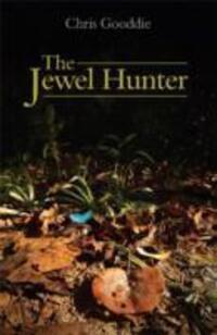 Cover: 9781903657164 | The Jewel Hunter | Chris Gooddie | Taschenbuch | Englisch | 2010