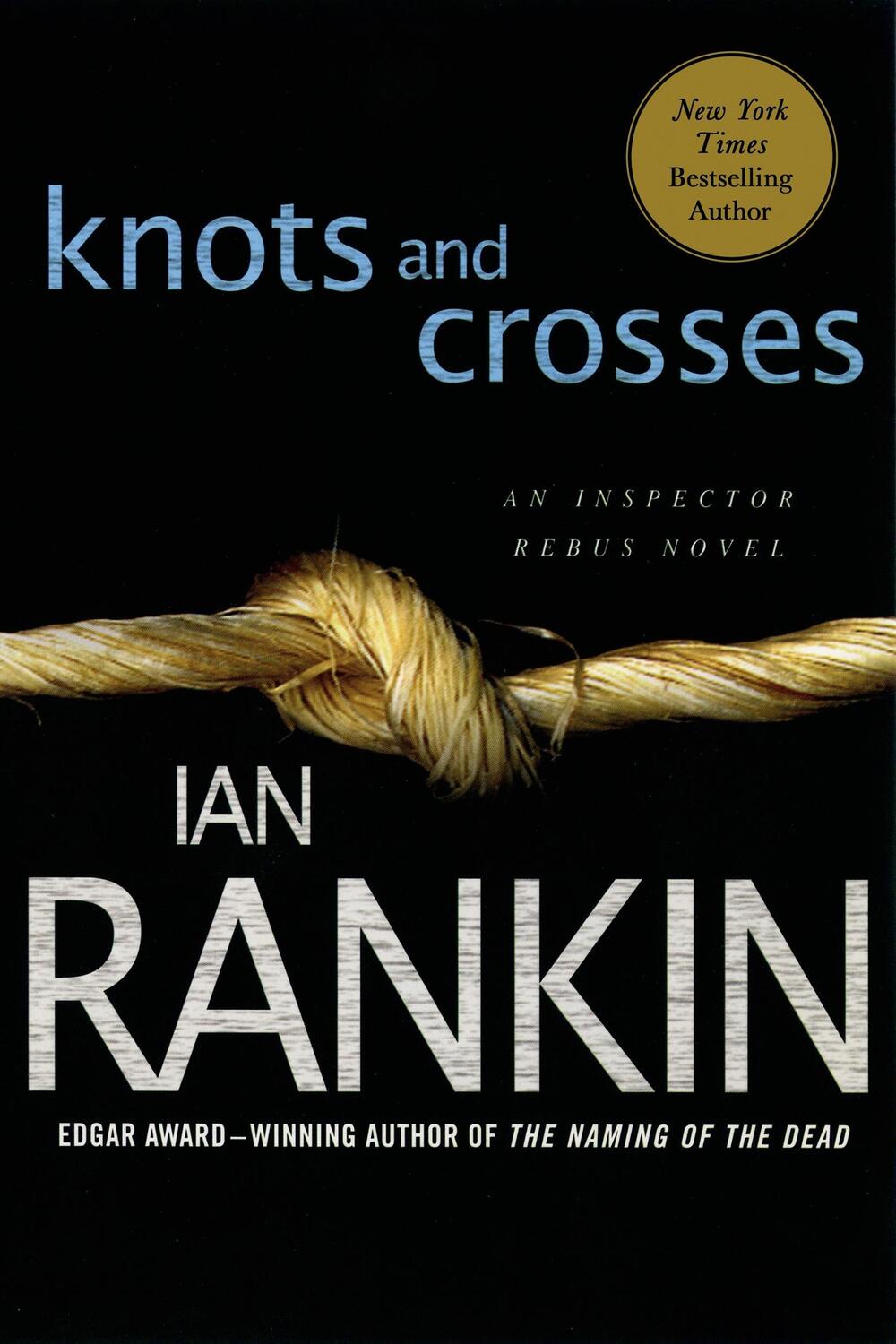 Cover: 9780312536923 | Knots and Crosses | Ian Rankin | Taschenbuch | Paperback | Englisch