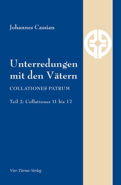 Cover: 9783896807090 | Unterredungen mit den Vätern | Johannes Cassian | Buch | 292 S. | 2014