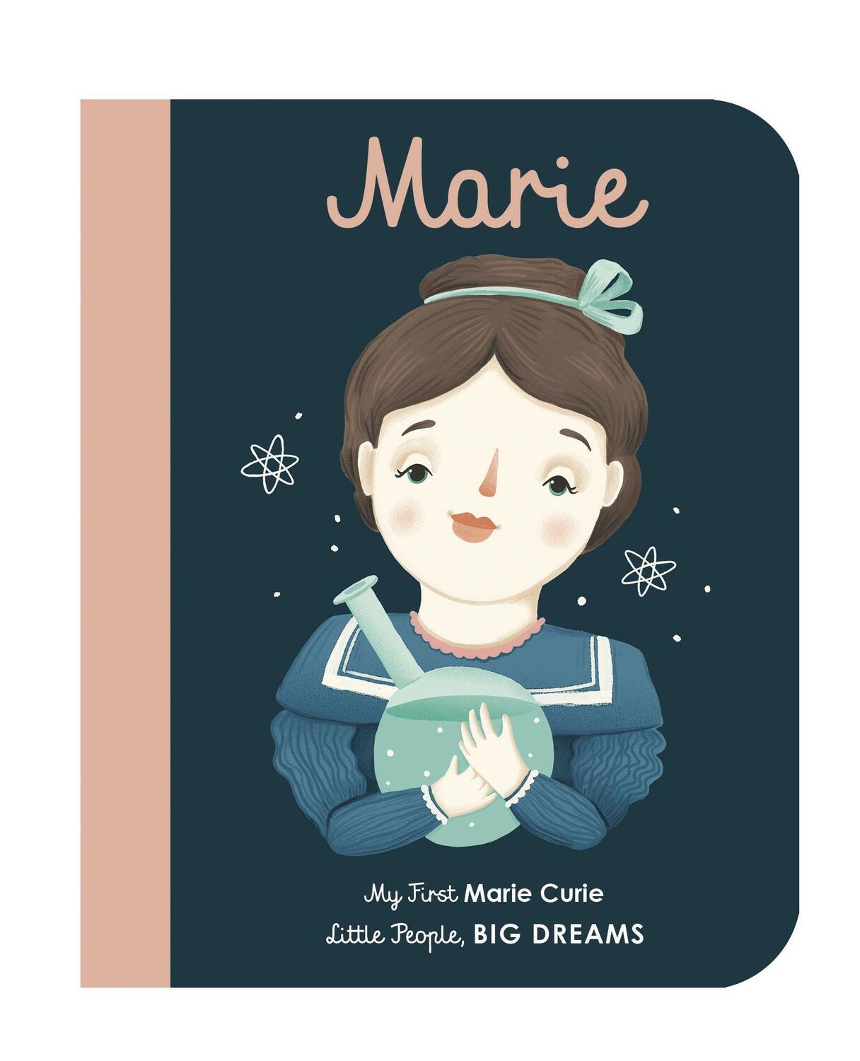 Cover: 9781786032546 | Little People, Big Dreams: Marie Curie | My First Marie Curie | Vegara