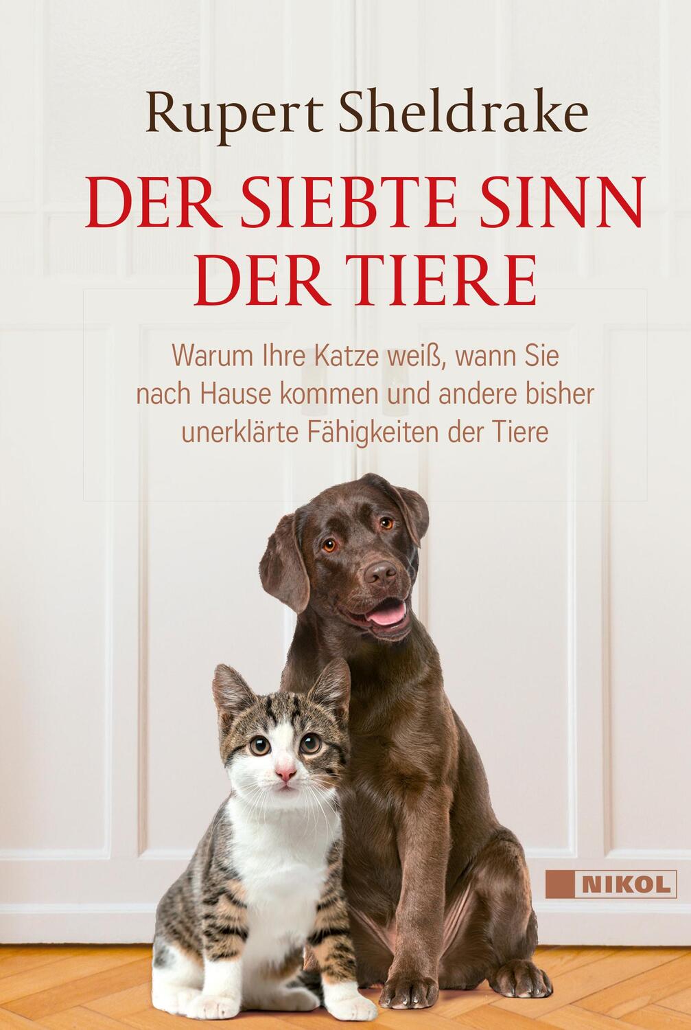 Cover: 9783868207477 | Der siebte Sinn der Tiere | Rupert Sheldrake | Buch | 416 S. | Deutsch