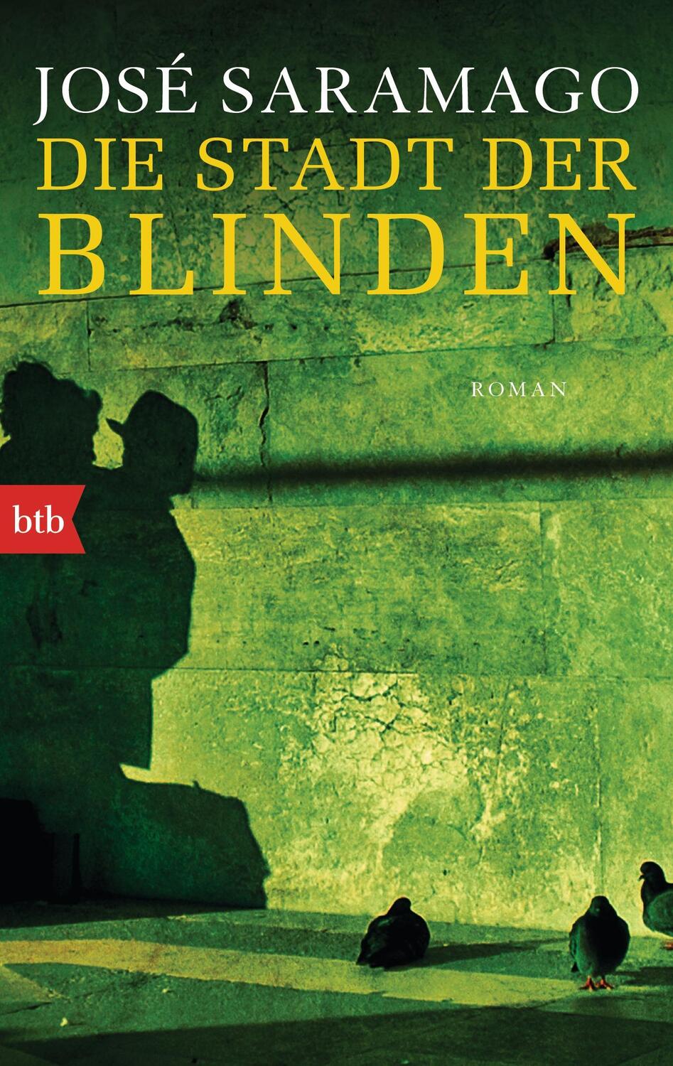 Cover: 9783442745296 | Die Stadt der Blinden | José Saramago | Taschenbuch | Deutsch | 2015