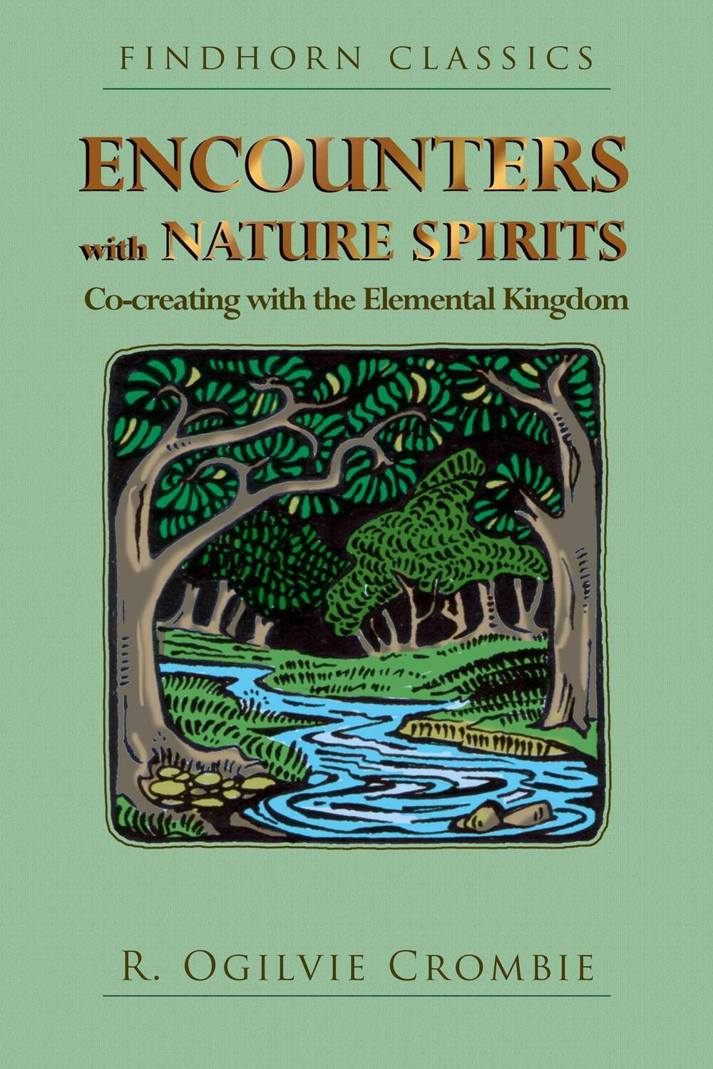 Cover: 9781620558379 | Encounters with Nature Spirits | R. Ogilvie Crombie | Taschenbuch