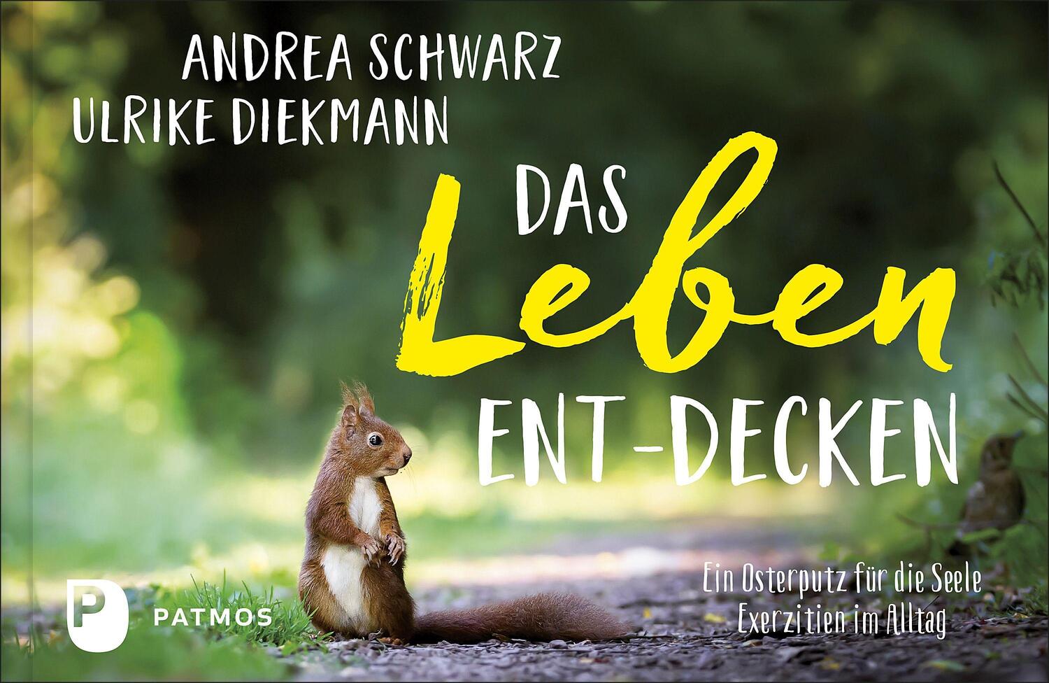 Cover: 9783843613460 | Das Leben ent-decken | Andrea Schwarz (u. a.) | Buch | Deutsch | 2022