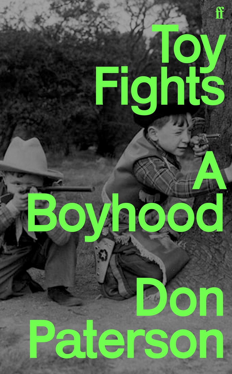 Cover: 9780571240272 | Toy Fights | A Boyhood - 'A classic of its kind' William Boyd | Buch