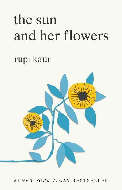 Cover: 9781449486792 | The Sun and Her Flowers | Rupi Kaur | Taschenbuch | Englisch | 2017