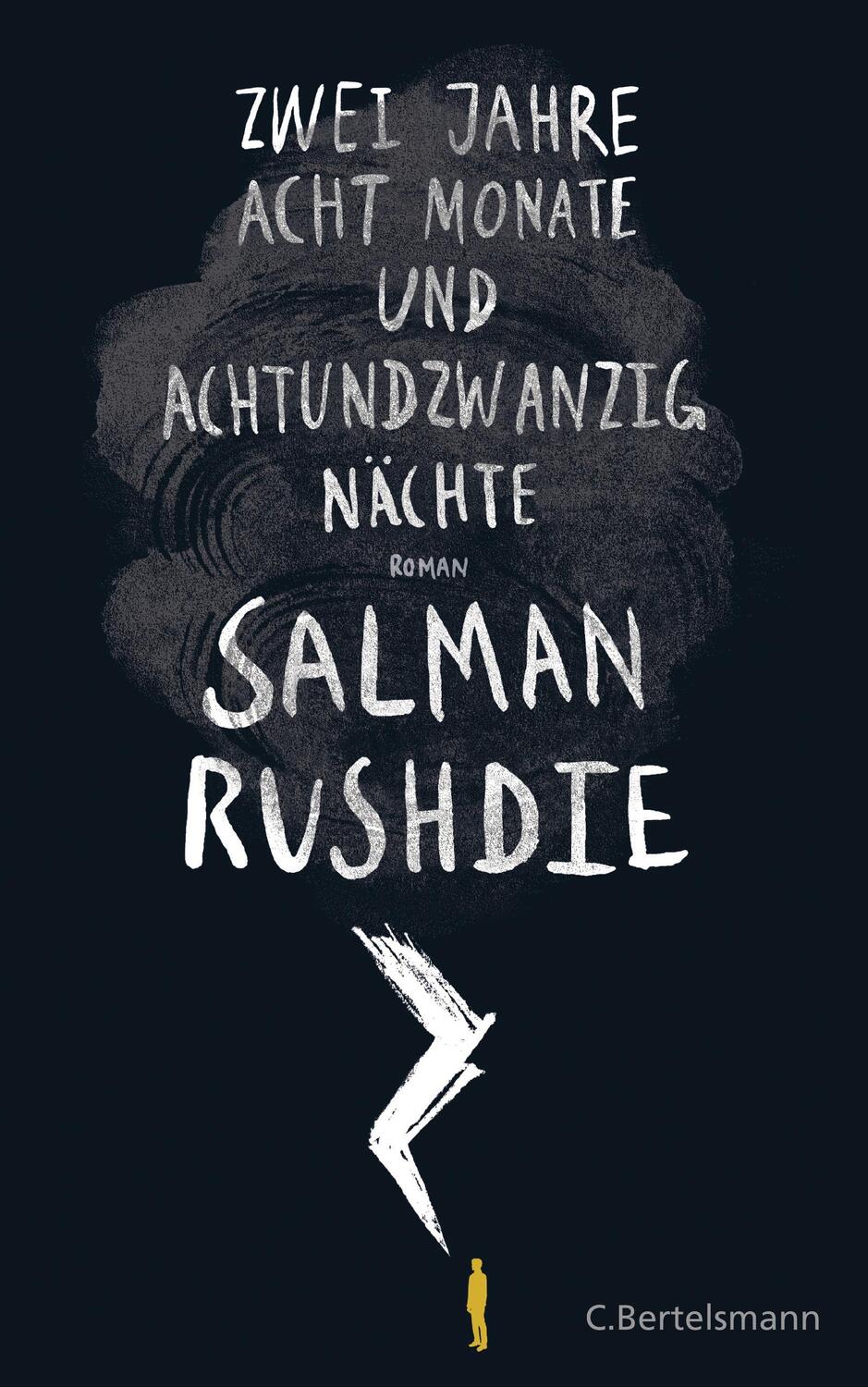 Cover: 9783570102749 | Zwei Jahre, acht Monate und achtundzwanzig Nächte | Salman Rushdie