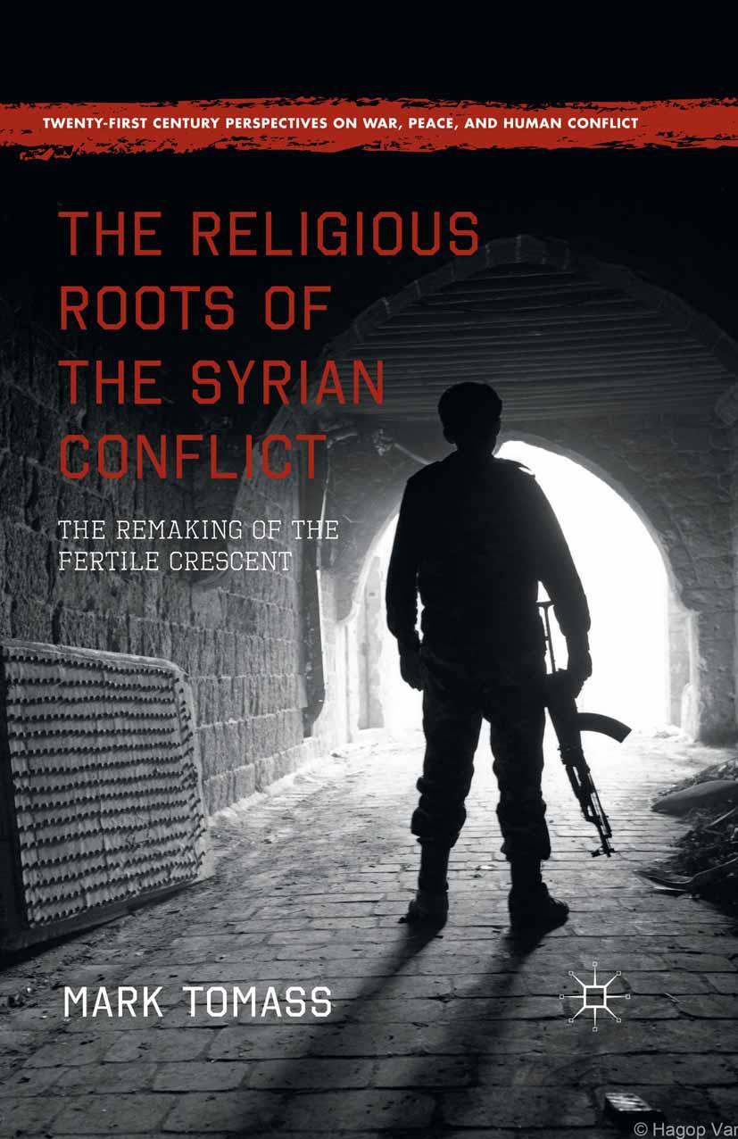 Cover: 9781349708864 | The Religious Roots of the Syrian Conflict | Mark Tomass | Taschenbuch