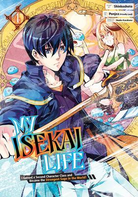 Cover: 9781646091003 | My Isekai Life 04: I Gained A Second Character Class And Became The...