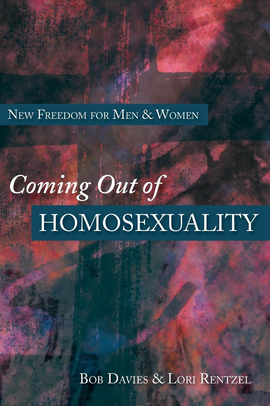 Cover: 9780830816538 | Coming Out of Homosexuality | Bob Davies (u. a.) | Taschenbuch | 1993