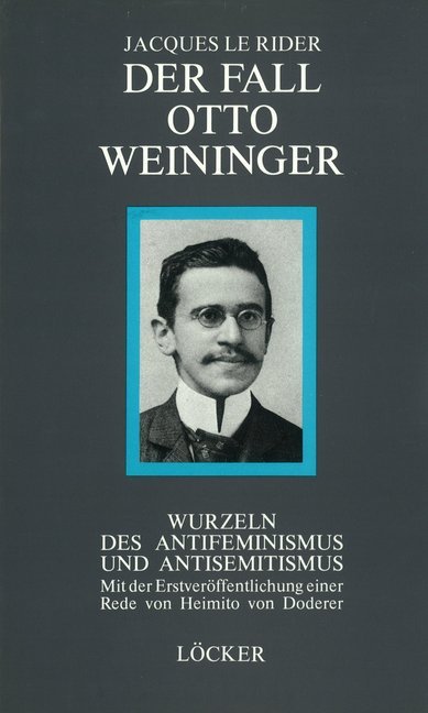 Cover: 9783854090540 | Der Fall Otto Weininger | Jacques LeRider | Buch | Löcker