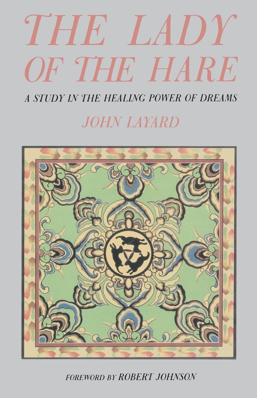 Cover: 9780877734567 | Lady and the Hare | A Study in the Healing Power of Dreams | Layard
