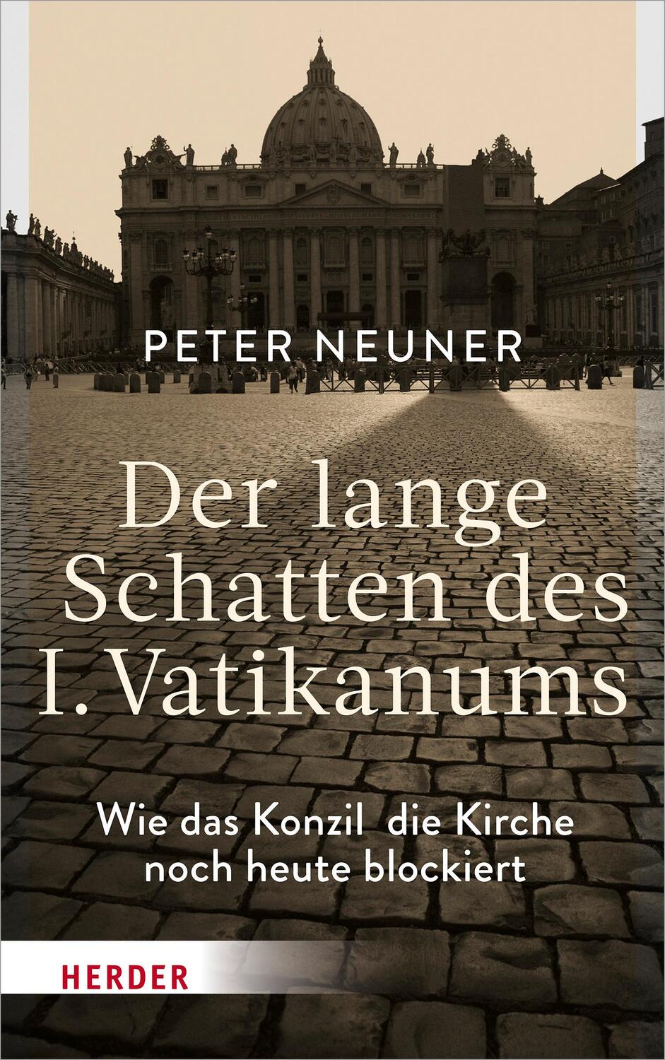 Cover: 9783451384400 | Der lange Schatten des I. Vatikanums | Peter Neuner | Buch | 240 S.