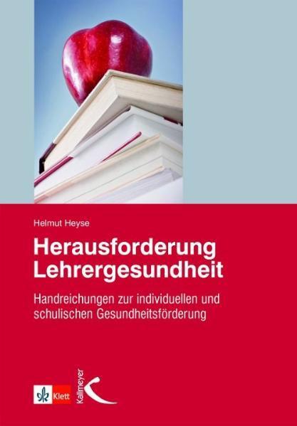 Cover: 9783780010926 | Herausforderung Lehrergesundheit | Helmut Heyse | Taschenbuch | 2011