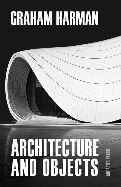 Cover: 9781517908539 | Architecture and Objects | Graham Harman | Taschenbuch | Englisch