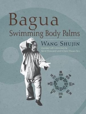 Cover: 9781583942451 | Bagua Swimming Body Palms | Shujin Wang | Taschenbuch | Englisch