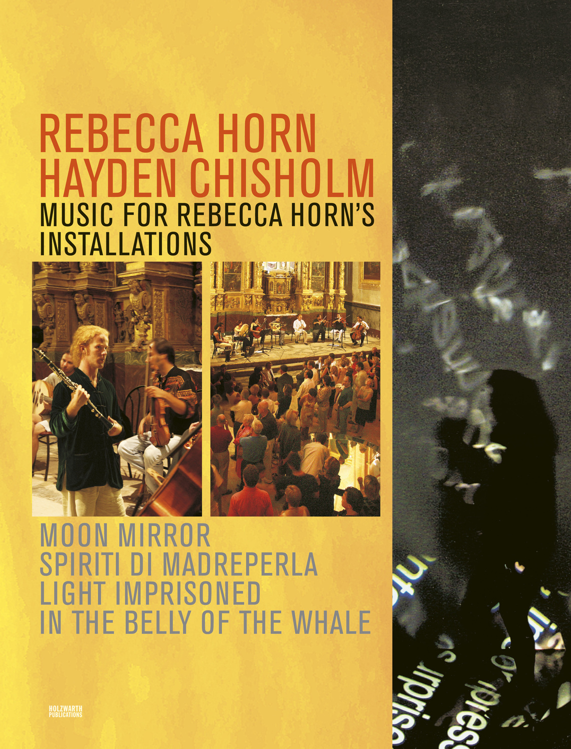 Cover: 9783935567268 | Rebecca Horn - Hayden Chisholm: Music for Rebecca Horn's installations