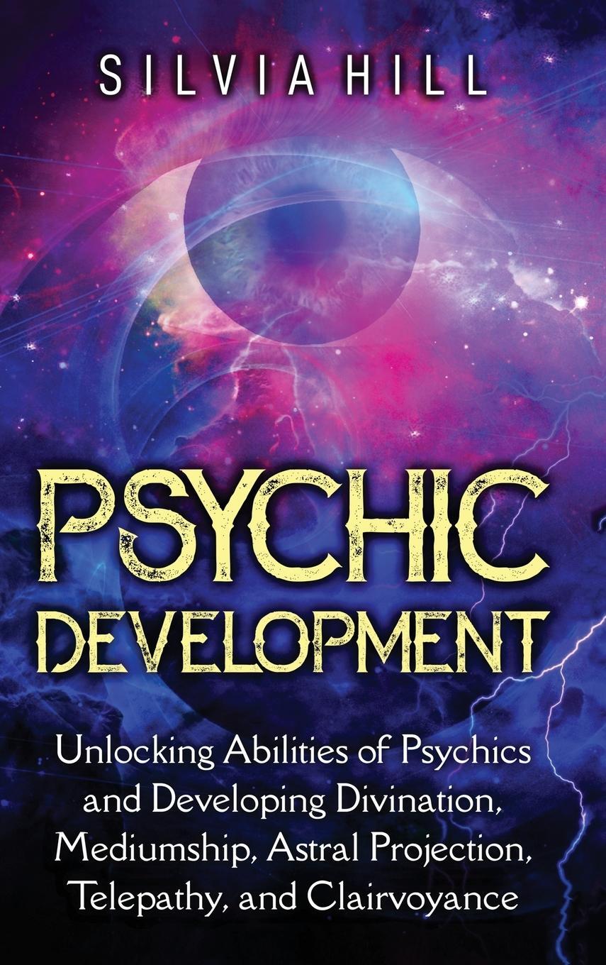 Cover: 9781956296556 | Psychic Development | Silvia Hill | Buch | HC gerader Rücken kaschiert