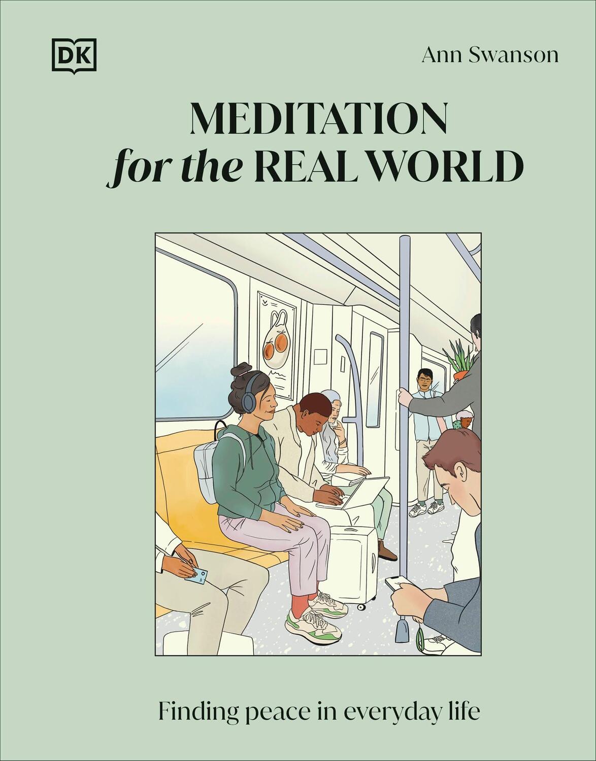 Cover: 9780241652695 | Meditation for the Real World | Finding Peace in Everyday Life | Buch