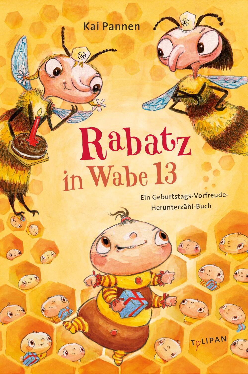 Cover: 9783864295003 | Rabatz in Wabe 13 | Ein Geburtstags-Vorfreude-Herunterzähl-Buch | Buch