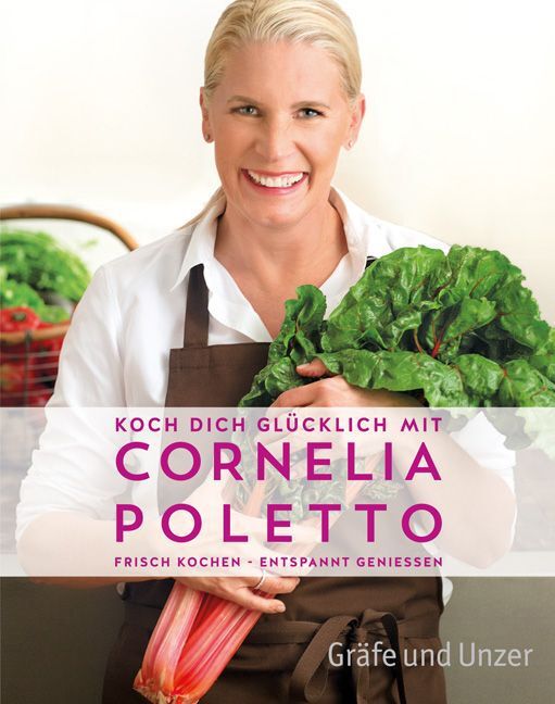 Cover: 9783833854378 | Koch dich glücklich mit Cornelia Poletto | Cornelia Poletto | Buch