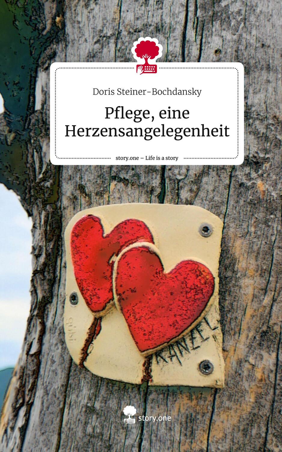 Cover: 9783711519306 | Pflege, eine Herzensangelegenheit. Life is a Story - story.one | Buch