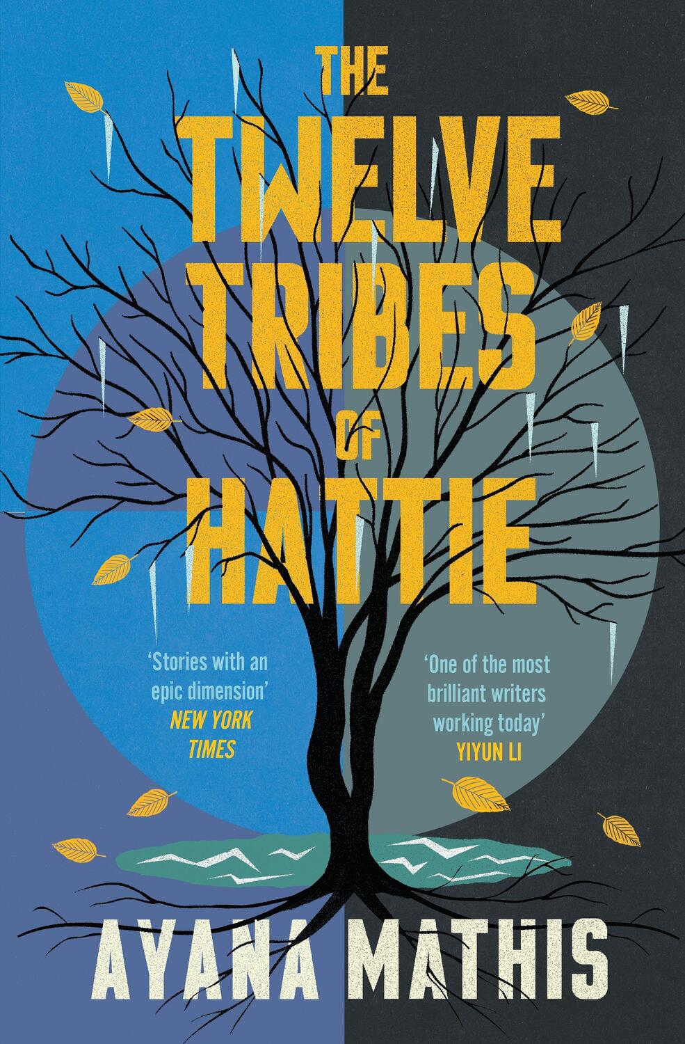 Cover: 9780099558705 | The Twelve Tribes of Hattie | an epic, lyrical and engrossing classic
