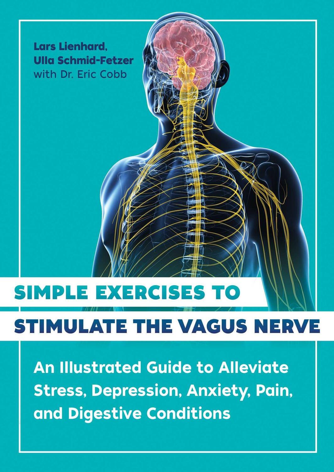 Cover: 9781644116296 | Simple Exercises to Stimulate the Vagus Nerve: An Illustrated Guide...