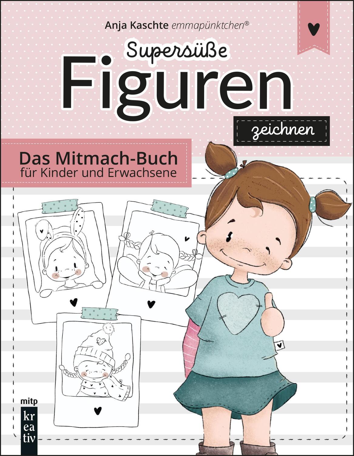 Cover: 9783747508473 | Supersüße Figuren zeichnen | Anja Kaschte | Taschenbuch | mitp Kreativ