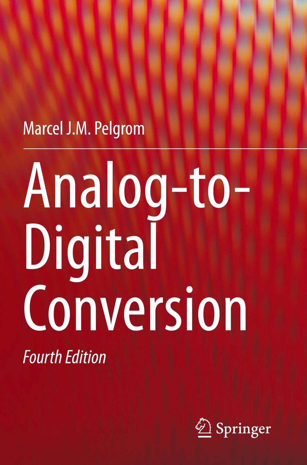 Cover: 9783030908102 | Analog-to-Digital Conversion | Marcel J. M. Pelgrom | Taschenbuch