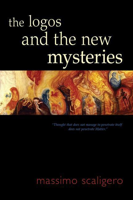 Cover: 9781584209232 | The Logos and the New Mysteries | Massimo Scaligero | Taschenbuch