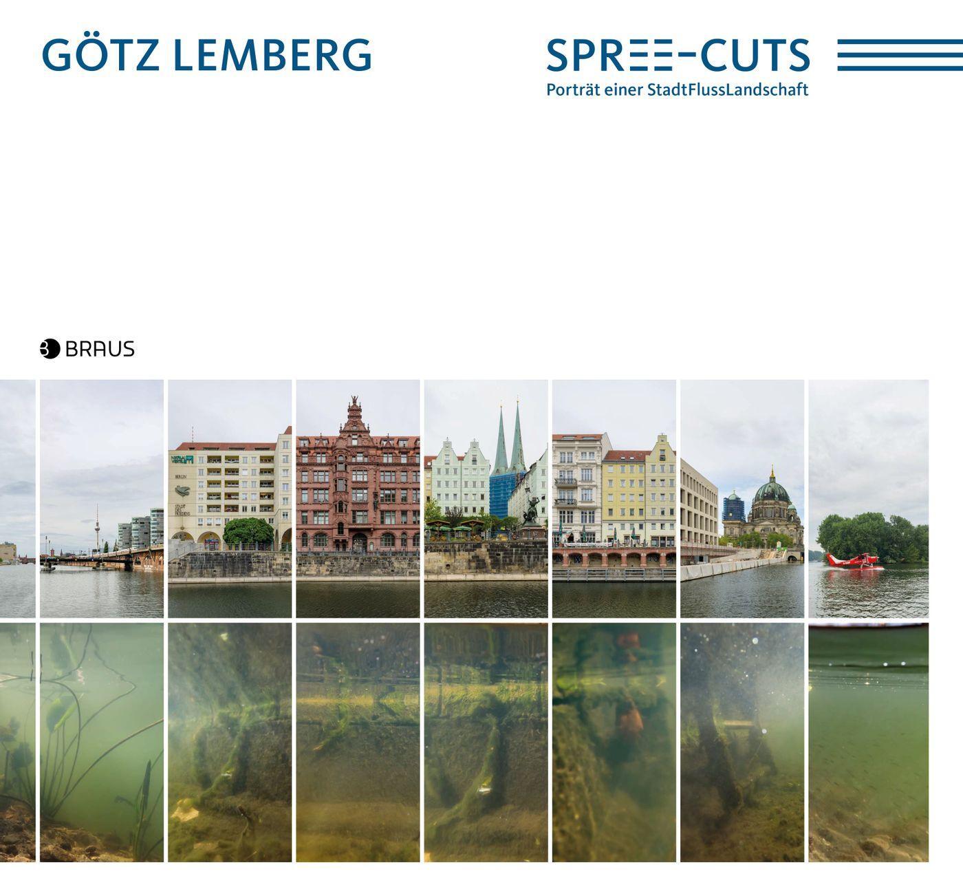 Cover: 9783862282166 | Spree-Cuts | Porträt einer Stadtflusslandschaft | Lemberg | Buch