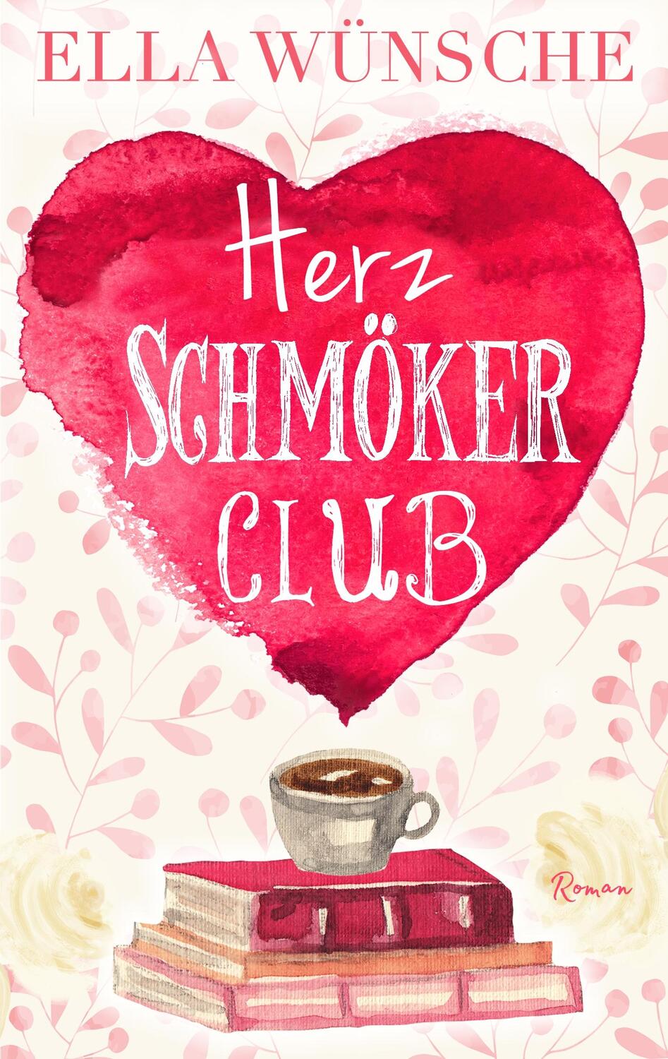 Cover: 9783749465132 | Herz-Schmöker-Club | Ella Wünsche | Taschenbuch | Books on Demand