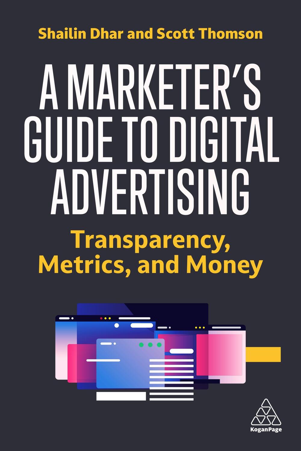 Cover: 9781398609662 | A Marketer's Guide to Digital Advertising | Shailin Dhar (u. a.)